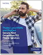 Luna HSMs & DigiCert Secure NG911 Phone Services - Case Study