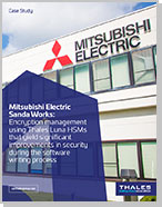 Luna HSM Encryption for Mitsubishi Electric Sanda Works - Case Study