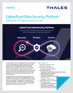 CipherTrust Data Security Platform - Product Brief