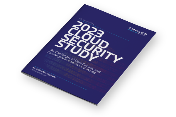 2023 Thales Cloud Security Study