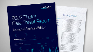 2022 Thales Data Threat Report - Financial Services Edition