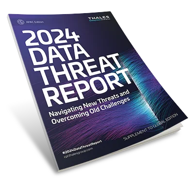 2024 Thales Data Threat Report - Asia Pacific Edition