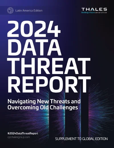 2024 Data Threat Report - Latin America Page 1