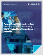 2020 Thales Data Threat Report – Federal Edition