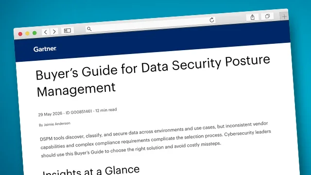 Gartner® Buyer’s Guide for Data Security Posture Management