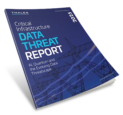 2025 Thales Data Threat Report - Critical Infrastructure Edition