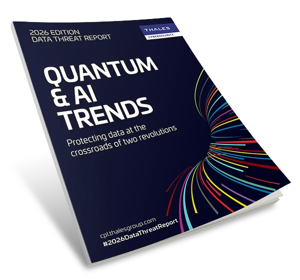 2026 Thales Data Threat Report - Quantum and AI Trends