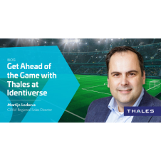 Get Ahead of the Game with Thales at Identiverse