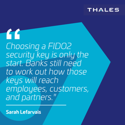 Delivering FIDO Security Keys at Banking Scale: Simplify Distribution and Provisioning for Optimal Adoption Primary tabs View Edit Delete Revisions