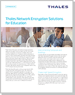 Thales Network Encryption Solutions for Education - Brochure