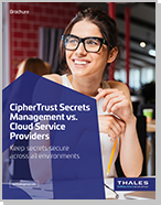 CipherTrust Secrets Management vs. Cloud Service Providers