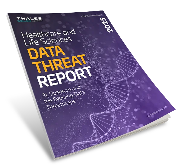 2025 Thales Data Threat Report - Healthcare and Life Sciences Edition