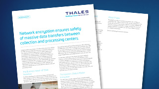 Network encryption ensures safety of massive data transfers between collection and processing centers - Case Study