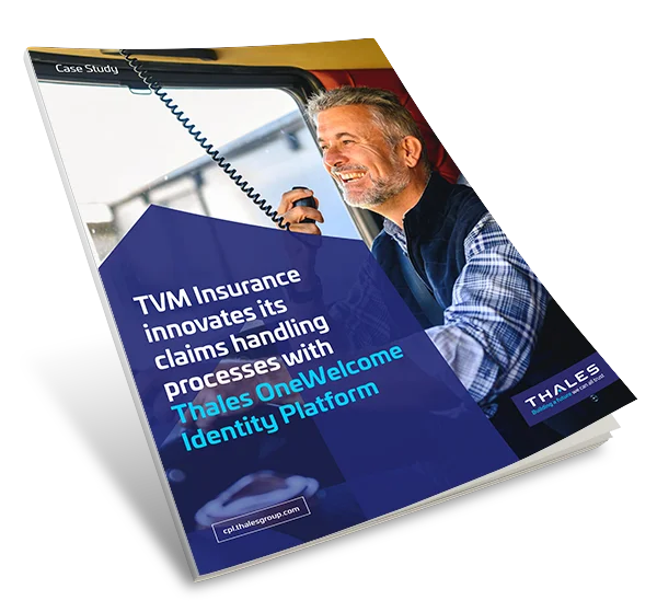 TVM Insurance innovates its claims handling processes with Thales OneWelcome Identity Platform