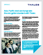 Asia-Pacific stock exchange sets the encryption standard with Thales