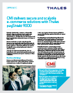 CMI delivers secure and scalable e-commerce solutions with Thales payShield 9000 - Case Study