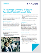 Thales Helps University To Secure Sensitive Medical Research Data - Case Study