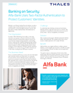 Banking on Security: Alfa-Bank Uses Two-Factor Authentication to Protect Customers’ Identities - Case Study