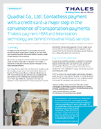 Quadrac Co., Ltd.: Contactless payment with a credit card-a major step in the convenience of transportation payments