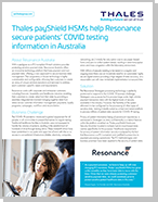 Thales payShield HSMs help Resonance secure patients’ COVID testing information in Australia - Case Study