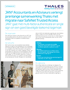 JAN© Accountants en Adviseurs verlengt jarenlange samenwerking Thales met migratie naar SafeNet Trusted Access - Case Study