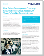 Real Estate Development Company Ensures Secure Cloud Access with Thales's SafeNet Trusted Access - Case Study