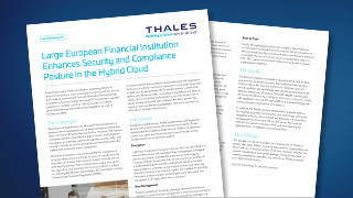Large European Financial Institution Enhances Security and Compliance Posture in the Hybrid Cloud - Case Study