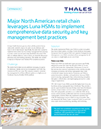 Major North American retail chain leverages Luna HSMs to implement comprehensive data security and key management best practices - Case Study