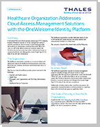 Healthcare Organization Addresses Cloud Access Management Solutions with the OneWelcome Identity Platform - Case Study