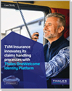 TVM Insurance innovates its claims handling processes with Thales OneWelcome Identity Platform