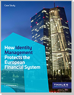 How Identity Management Protects the European Financial System - Case Study