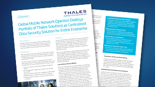 Telecommunications Provider Deploys Portfolio of Thales Solutions as Centralized Data Security Solution for Entire Enterprise
