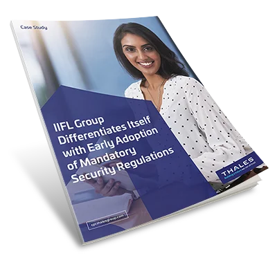 IIFL Group Differentiates Itself with Early Adoption of Mandatory Security Regulations - Case Study