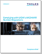 Complying with UIDAI’s Aadhaar Number Regulations