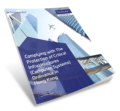 Complying with Hong Kong’s Critical Infrastructure Bill - Compliance Brief