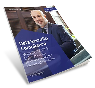 Data Security Compliance With the NYDFS Cybersecurity Requirements for Financial Services - Compliance Brief