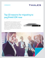 Top 10 reasons for Migrating to payShield 10K now - Data Sheet
