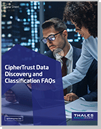 CipherTrust Data Discovery and Classification FAQs - Data Sheet