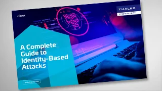 A Complete Guide to Identity-Based Attacks