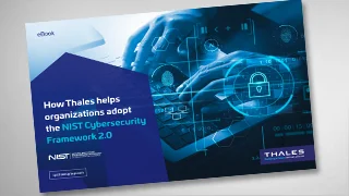 How Thales helps organizations adopt the NIST Cybersecurity Framework 2.0