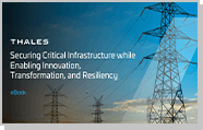 Securing Critical Infrastructure while Enabling Innovation, Transformation, and Resiliency