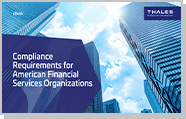 Compliance Requirements for American Financial Services Organizations
