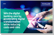 Win the digital banking race by accelerating digital