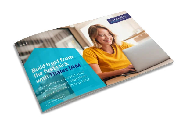Build Trust from the First Click with Thales IAM - eBook