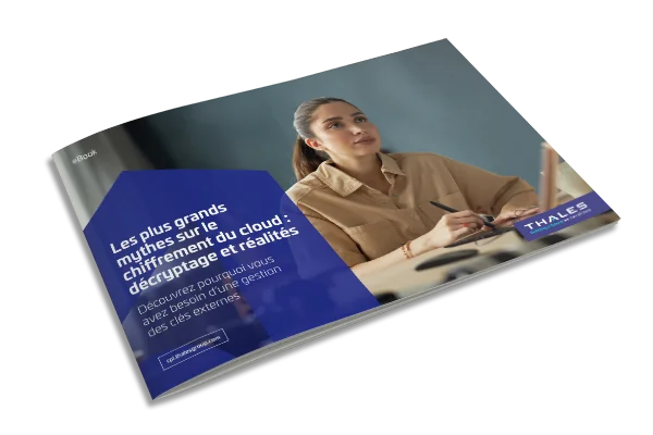 Les plus grands mythes sur le chiffrement du cloud - eBook