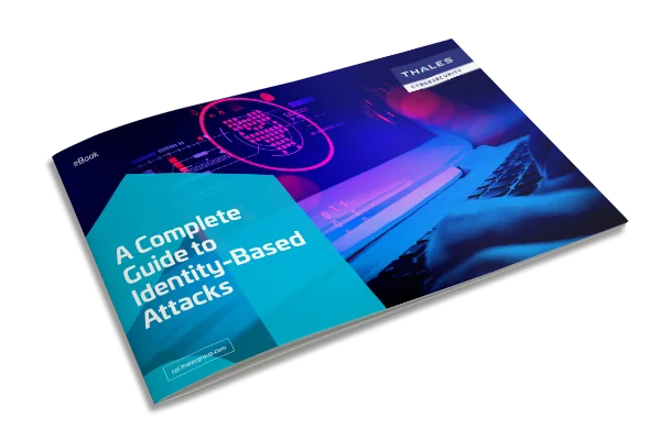 A Complete Guide to Identity-Based Attacks – eBook