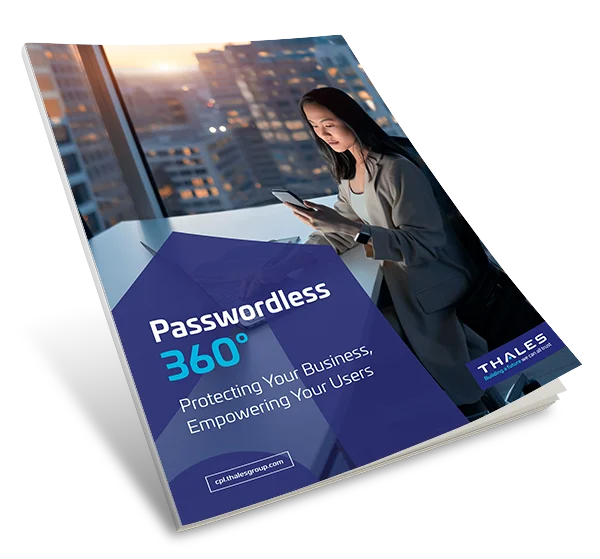 Passwordless 360°: Protecting Your Business, Empowering Your Users