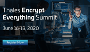 Thales 2020 Encrypt Everything Summit