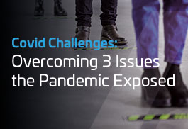 Overcoming 3 Challenges of the pandemic