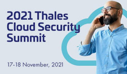 Thales Cloud Security Summit 2021
